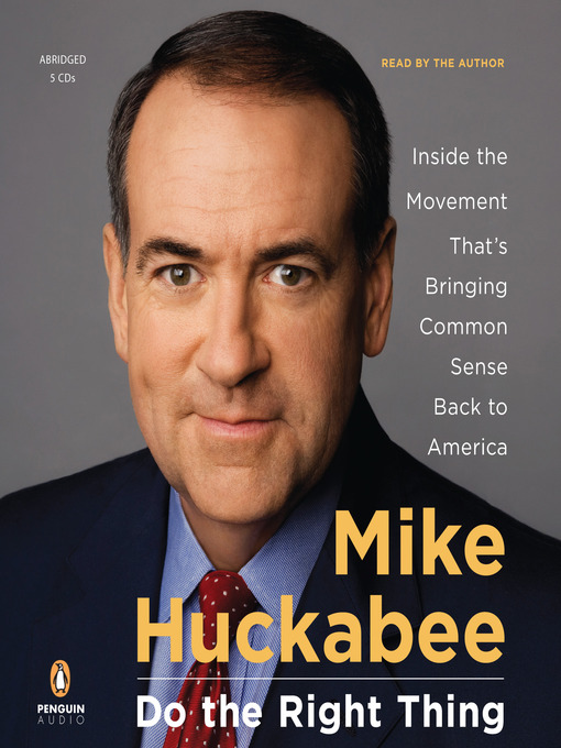 Title details for Do the Right Thing by Mike Huckabee - Available